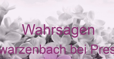 Wahrsagen Schwarzenbach bei Pressath | Top-Experten für Kartenlegen, Wahrsagen, Hellsehen, Zukunftsdeutung.